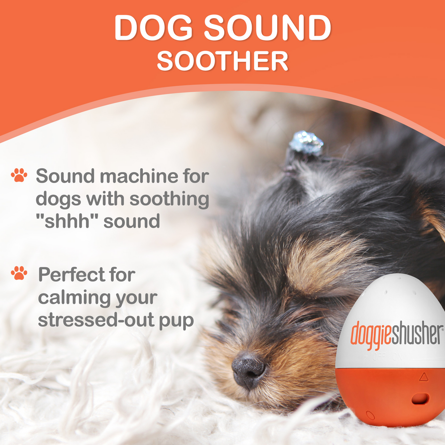 Doggie Shusher – Calming Sound Machine for Dog Anxiety, Separation Stress & Loud Noises