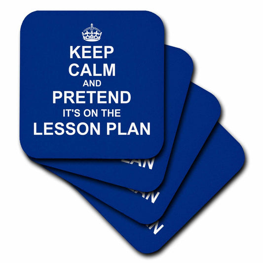 3dRose InspirationzStore Typography - Navy Blue Keep Calm and Pretend its on the Lesson Plan teacher gift - Coasters (cst_179742)